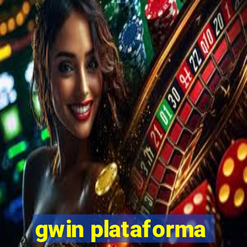 gwin plataforma