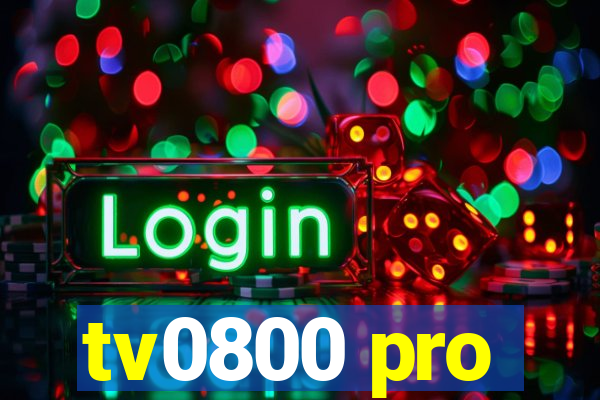 tv0800 pro