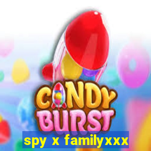 spy x familyxxx