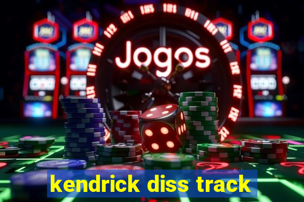 kendrick diss track