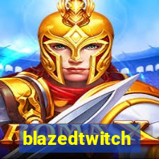 blazedtwitch