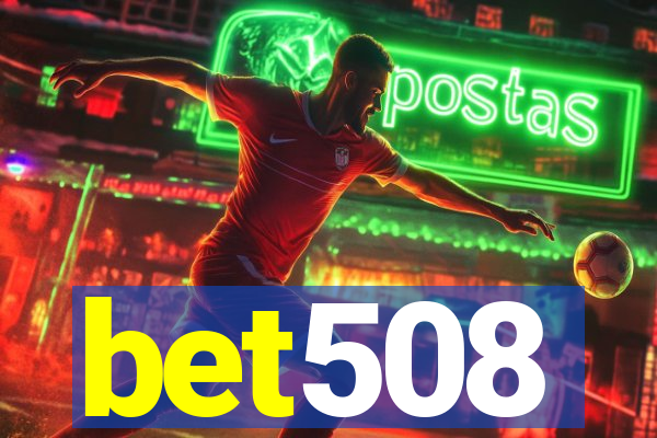 bet508