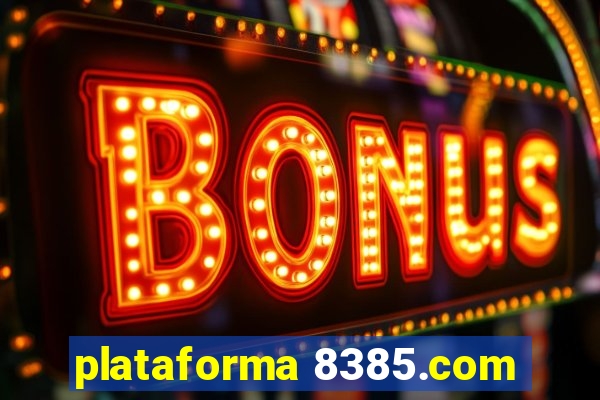 plataforma 8385.com