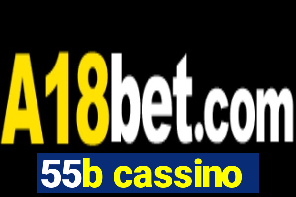 55b cassino