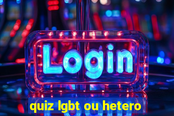 quiz lgbt ou hetero