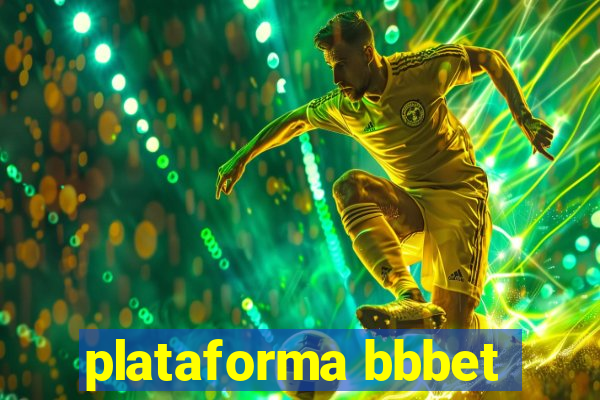 plataforma bbbet