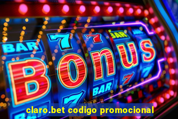 claro.bet codigo promocional