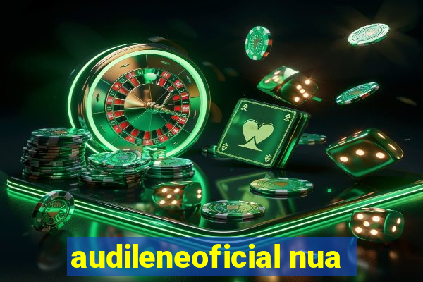 audileneoficial nua