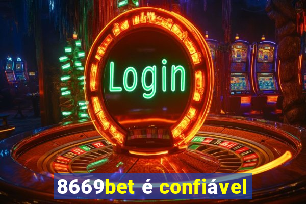 8669bet é confiável