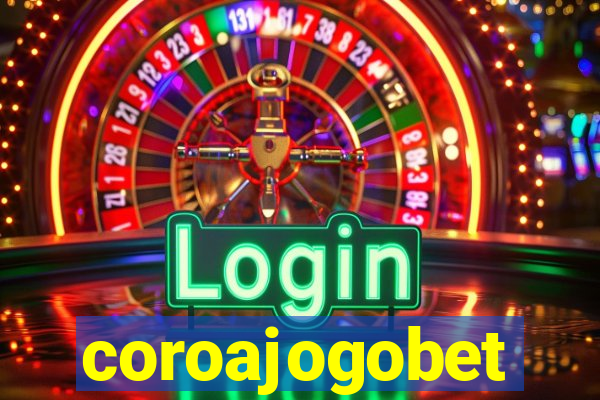 coroajogobet