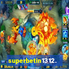 superbetin1312.com