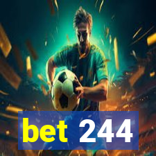 bet 244