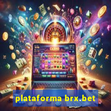 plataforma brx.bet