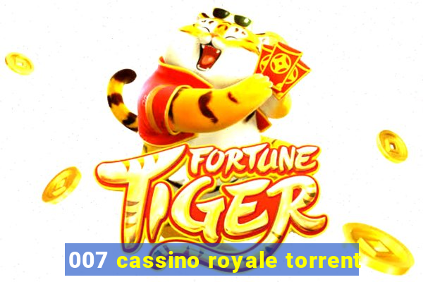 007 cassino royale torrent