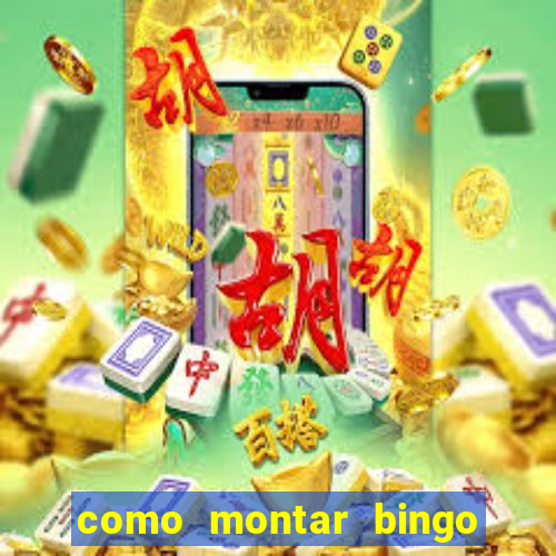 como montar bingo brinquedos toia