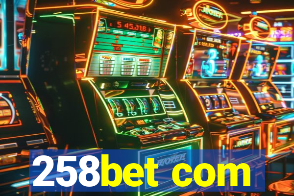 258bet com