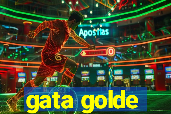 gata golde