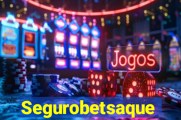 Segurobetsaque