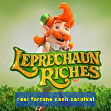 real fortune cash carnival