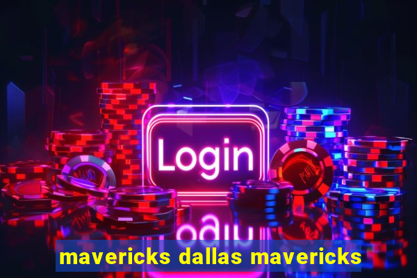 mavericks dallas mavericks