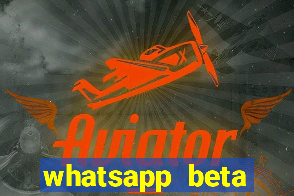 whatsapp beta testflight code