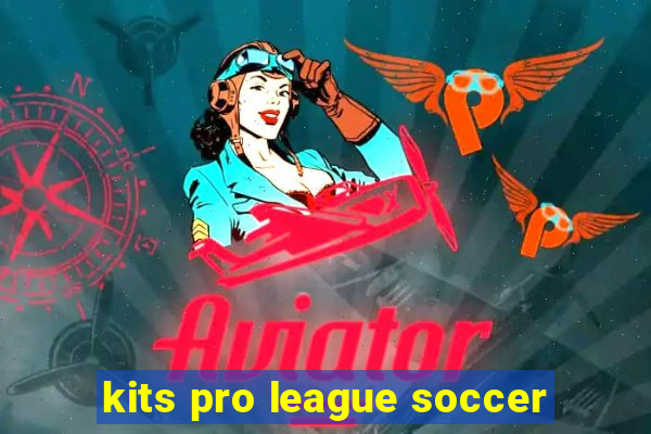 kits pro league soccer