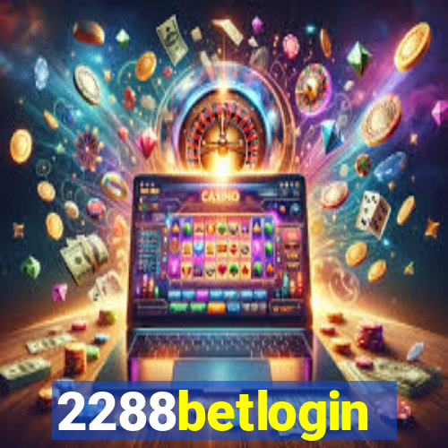 2288betlogin