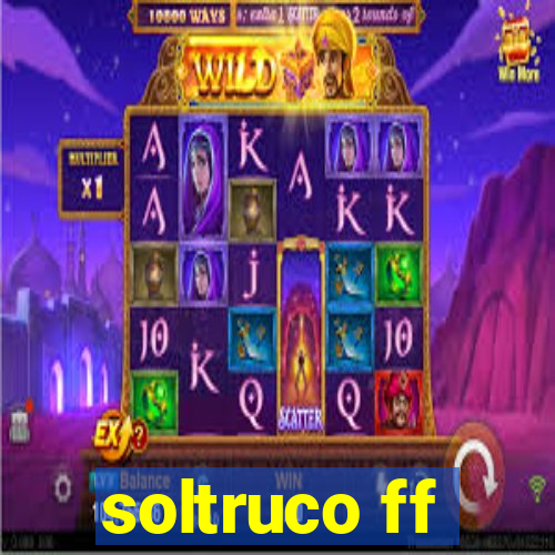 soltruco ff