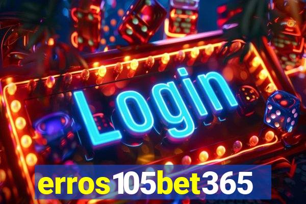 erros105bet365