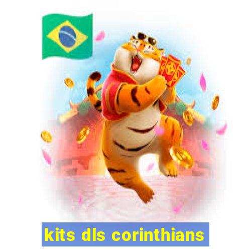 kits dls corinthians