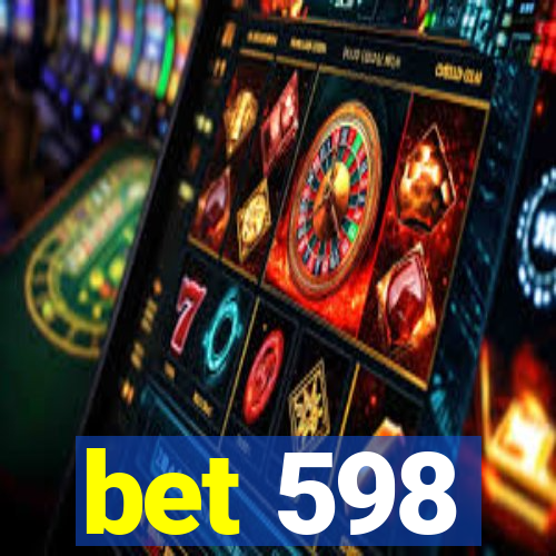 bet 598