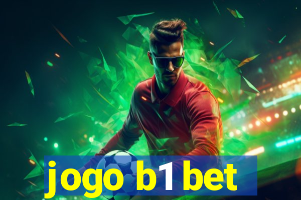 jogo b1 bet