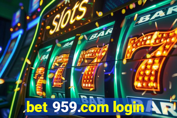 bet 959.com login