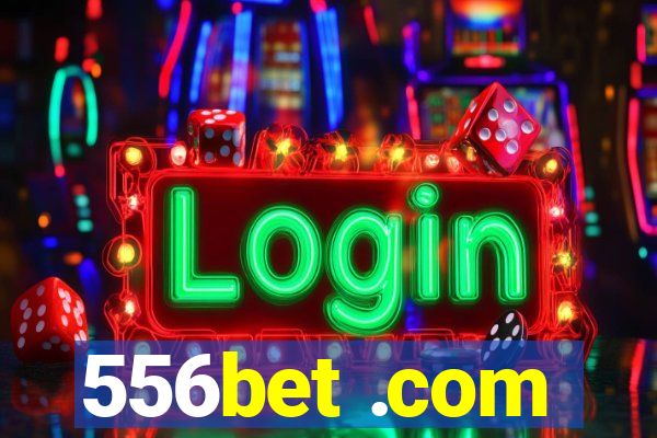 556bet .com