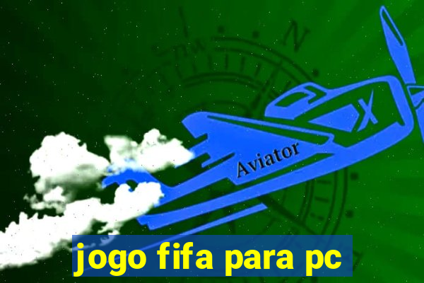 jogo fifa para pc