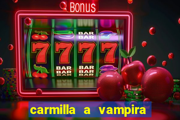 carmilla a vampira de karnstein pdf