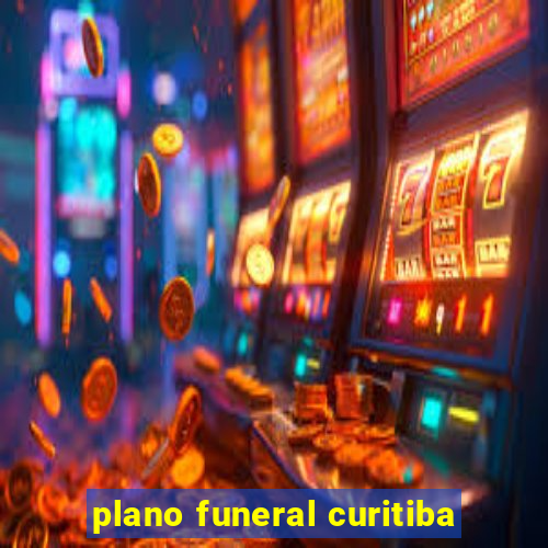 plano funeral curitiba