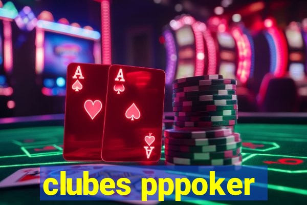 clubes pppoker