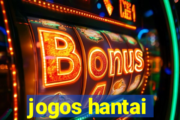 jogos hantai