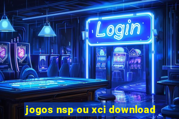 jogos nsp ou xci download