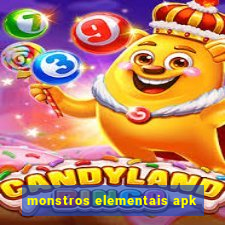 monstros elementais apk