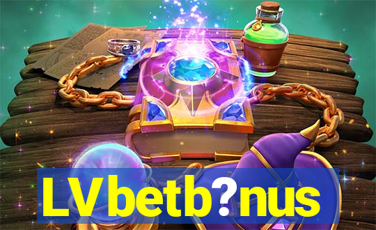 LVbetb?nus