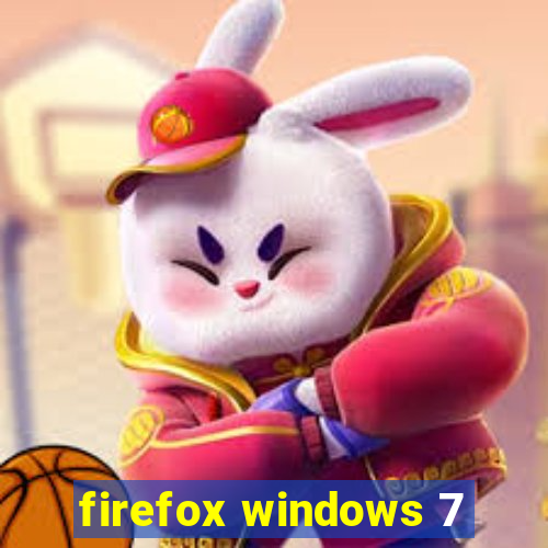 firefox windows 7