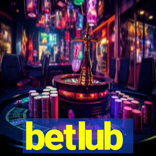 betlub