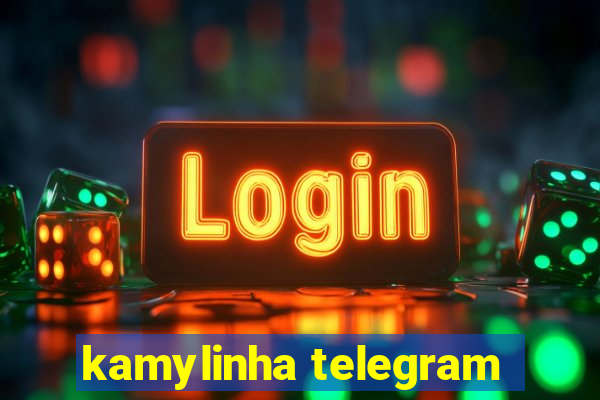 kamylinha telegram