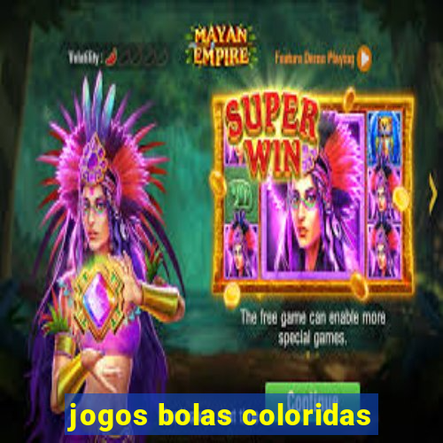 jogos bolas coloridas