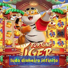 ludo dinheiro infinito