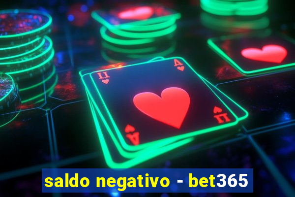 saldo negativo - bet365