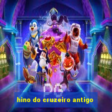 hino do cruzeiro antigo