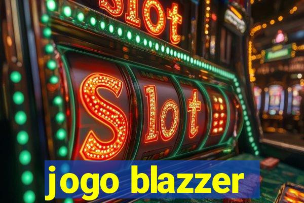 jogo blazzer